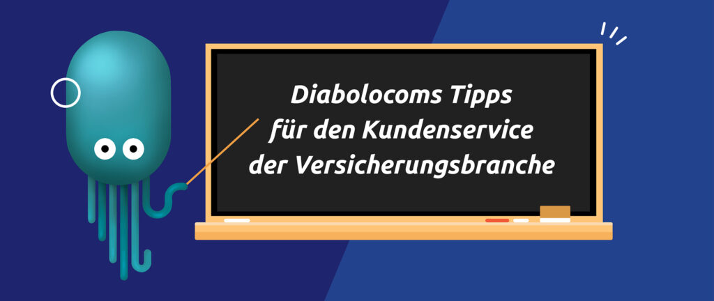 Diabolocoms Tipps für den Kundenservice der Versicherungsbranche
