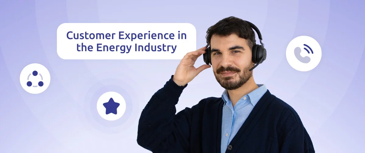 Customer experience in the energy industry