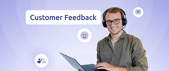 Customer feedback